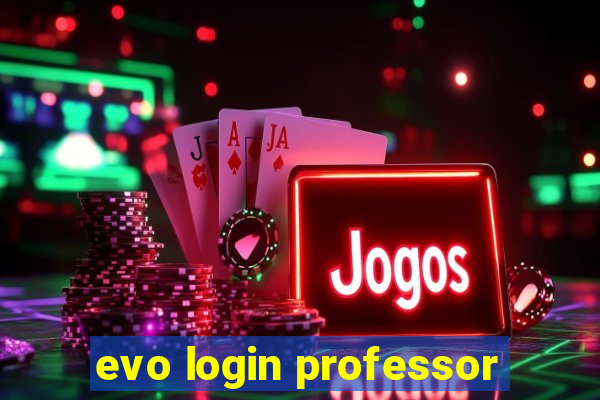 evo login professor